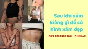 Sau khi xăm mình kiêng những gì?